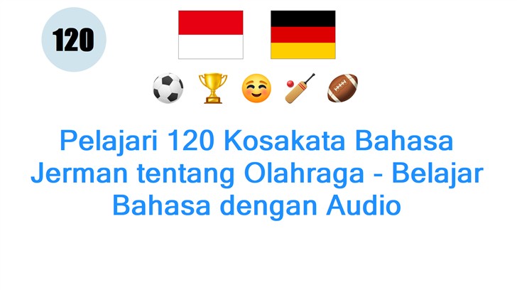 Pelajari 120 Kosakata Bahasa Jerman tentang Olahraga - Belajar Bahasa dengan Audio